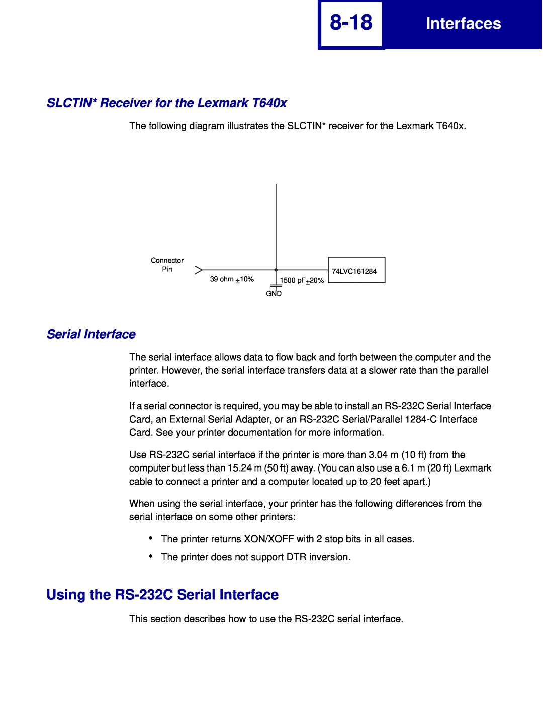 Lexmark C760, C762 manual 8-18, Using the RS-232C Serial Interface, SLCTIN* Receiver for the Lexmark T640x, Interfaces 