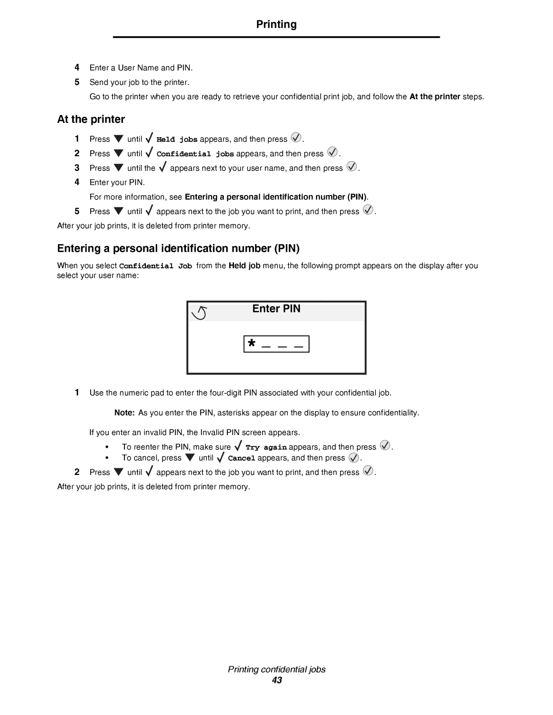 Lexmark C780, C782 manual At the printer, Entering a personal identification number PIN, Enter PIN 