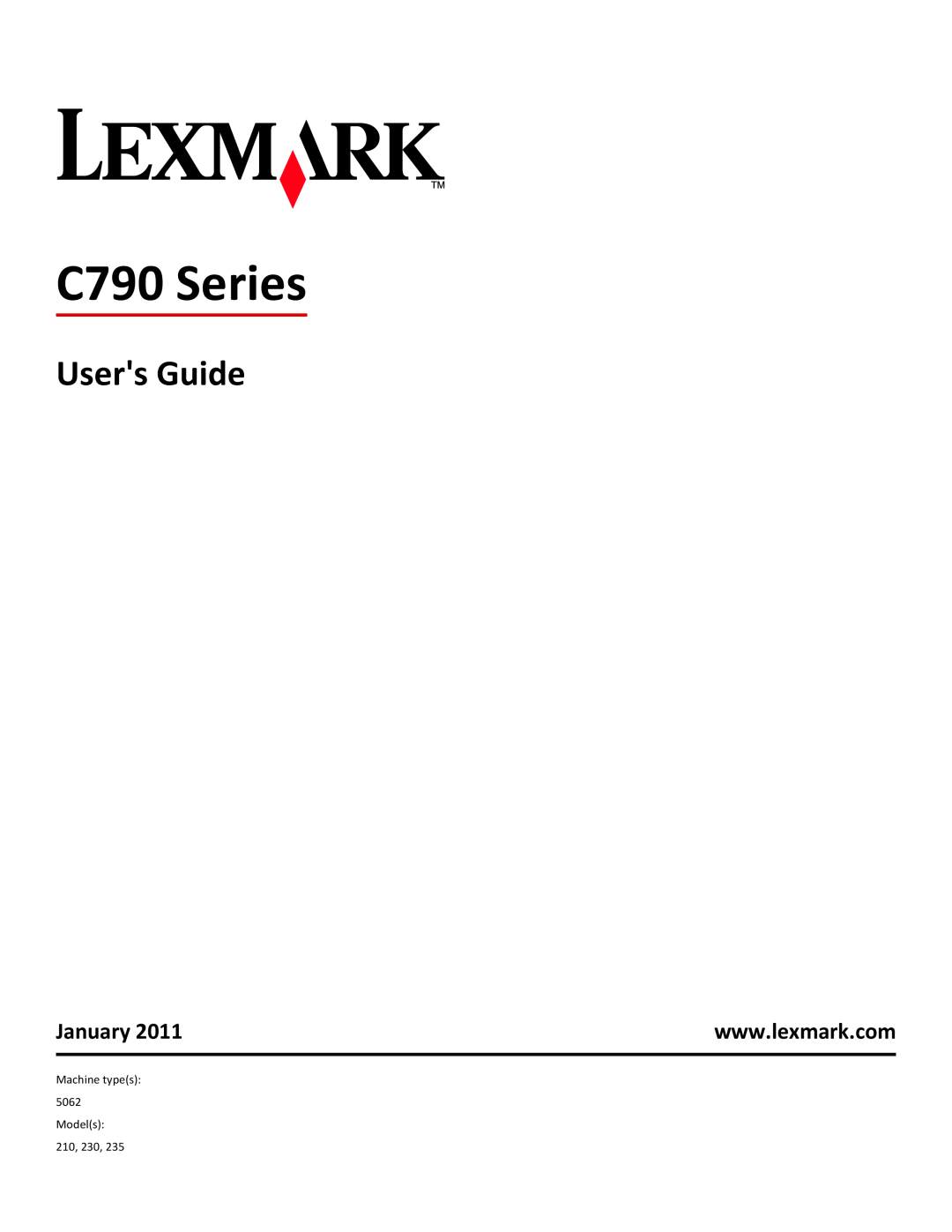 Lexmark manual Users Guide, January, C790 Series, Machine types 5062 Models 210, 230 