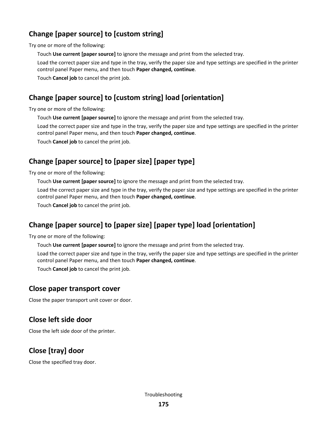 Lexmark C790 manual Change paper source to custom string load orientation, Change paper source to paper size paper type 