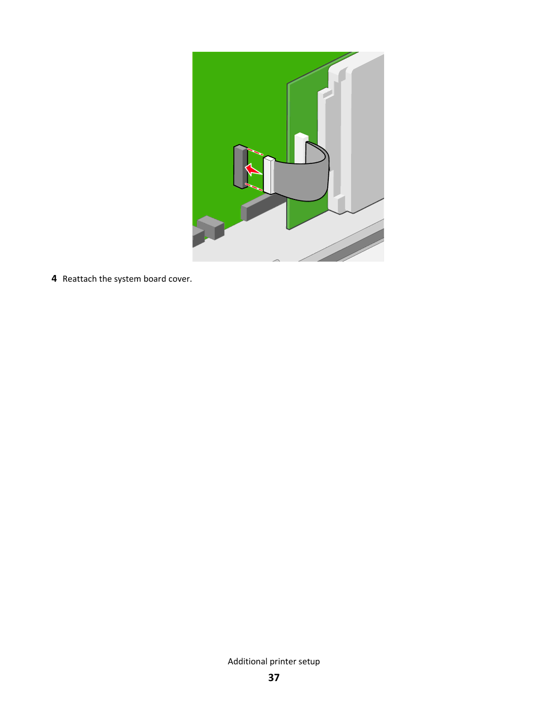 Lexmark C790 manual Reattach the system board cover Additional printer setup 