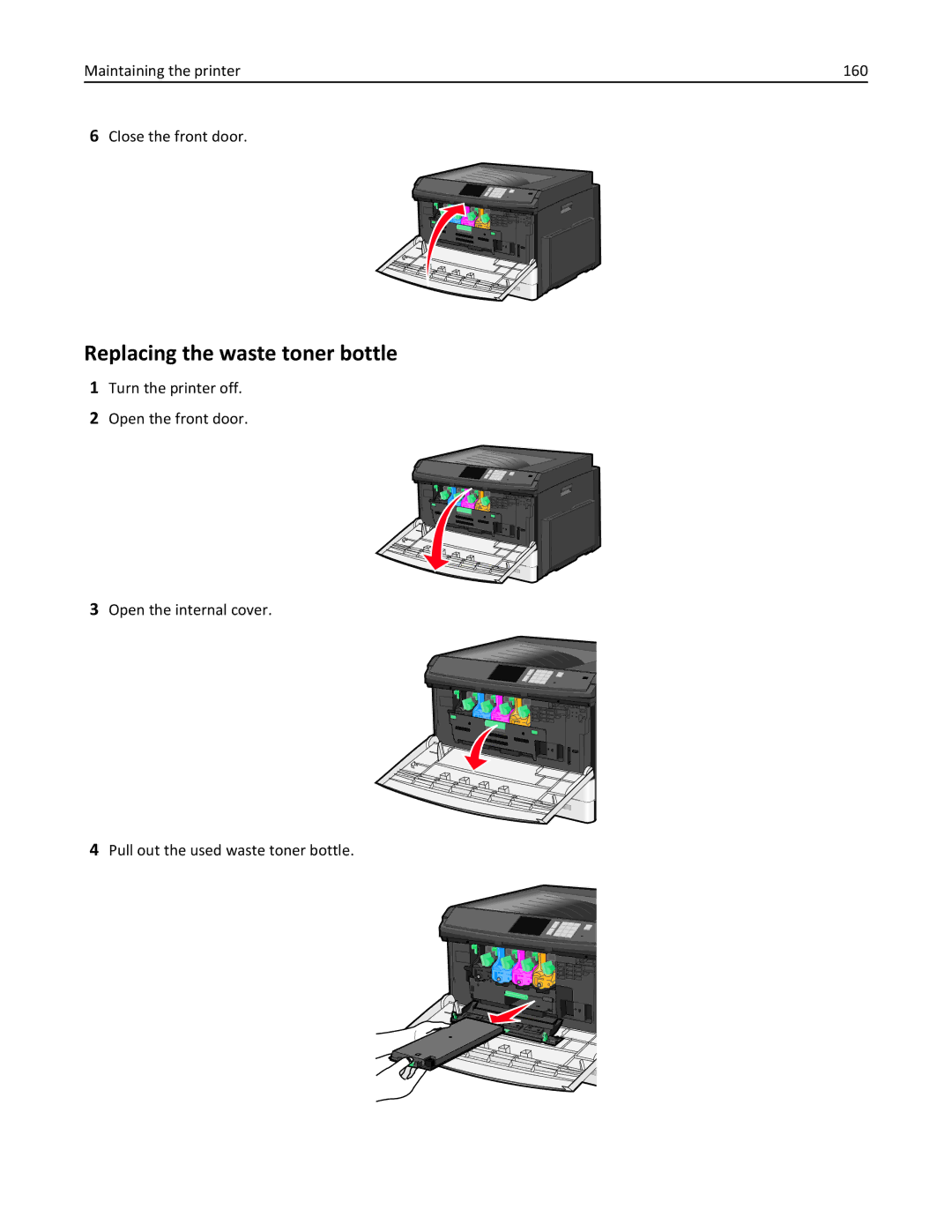 Lexmark 24Z0000, C925, 030 manual Replacing the waste toner bottle, Maintaining the printer 160 Close the front door 