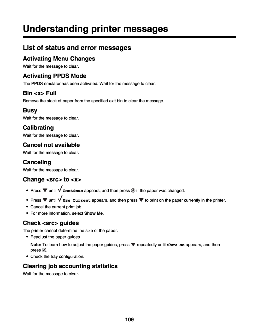 Lexmark C935 Understanding printer messages, List of status and error messages, Activating Menu Changes, Bin x Full, Busy 