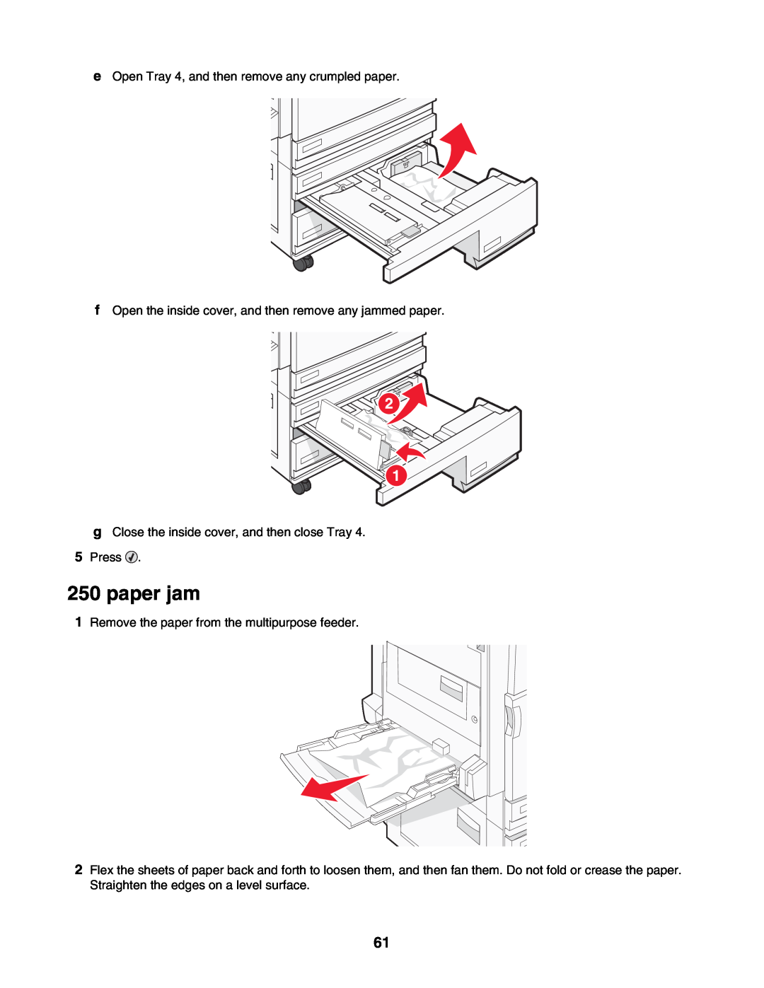 Lexmark C935 paper jam, e Open Tray 4, and then remove any crumpled paper, Remove the paper from the multipurpose feeder 