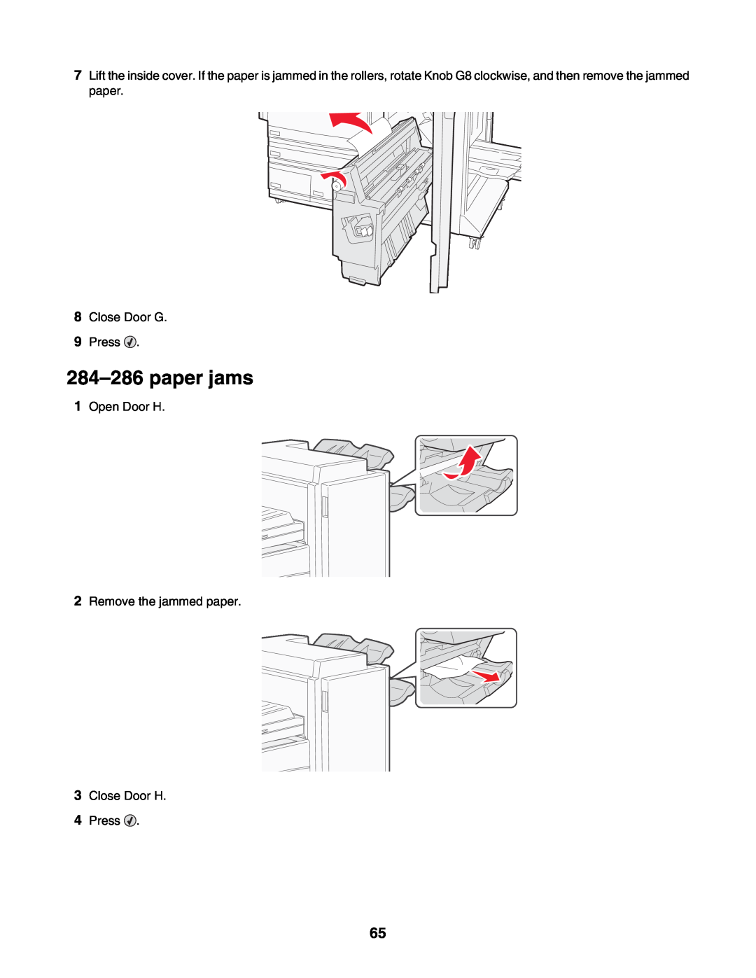Lexmark C935 manual paper jams, Close Door G 9 Press, Open Door H 2 Remove the jammed paper 3 Close Door H 4 Press 
