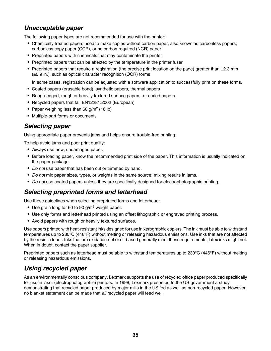 Lexmark C935 manual Unacceptable paper, Selecting paper, Selecting preprinted forms and letterhead, Using recycled paper 