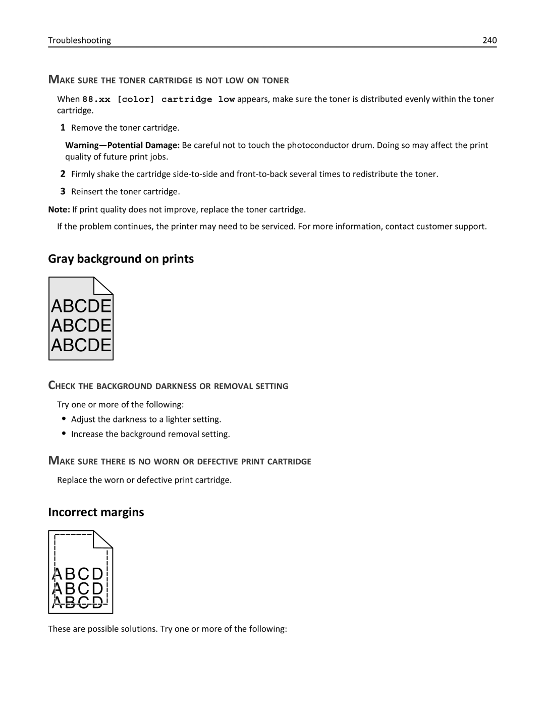 Lexmark C950 manual Gray background on prints, Incorrect margins, Make Sure the Toner Cartridge is not LOW on Toner 