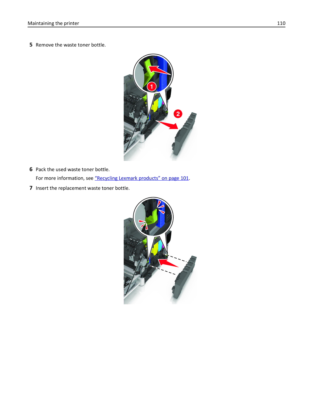 Lexmark CS410 manual For more information, see Recycling Lexmark products on, Insert the replacement waste toner bottle 