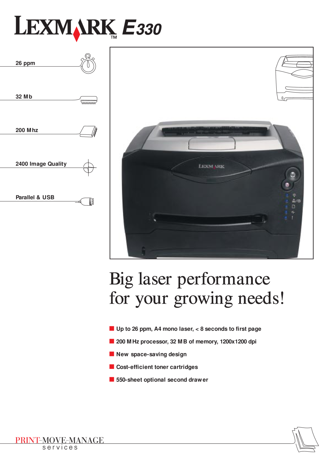 Lexmark E 330 manual ppm 32 Mb 200 Mhz 2400 Image Quality Parallel & USB, Big laser performance for your growing needs 