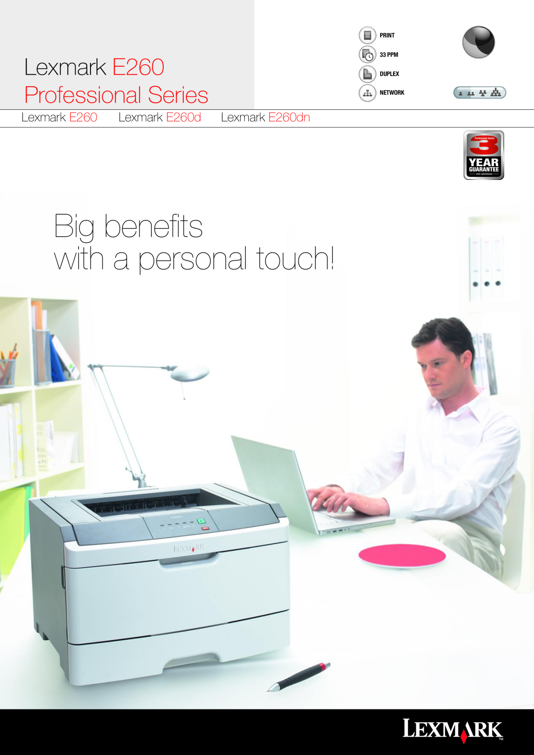 Lexmark manual Big benefits with a personal touch, Professional Series, Lexmark E260d Lexmark E260dn 