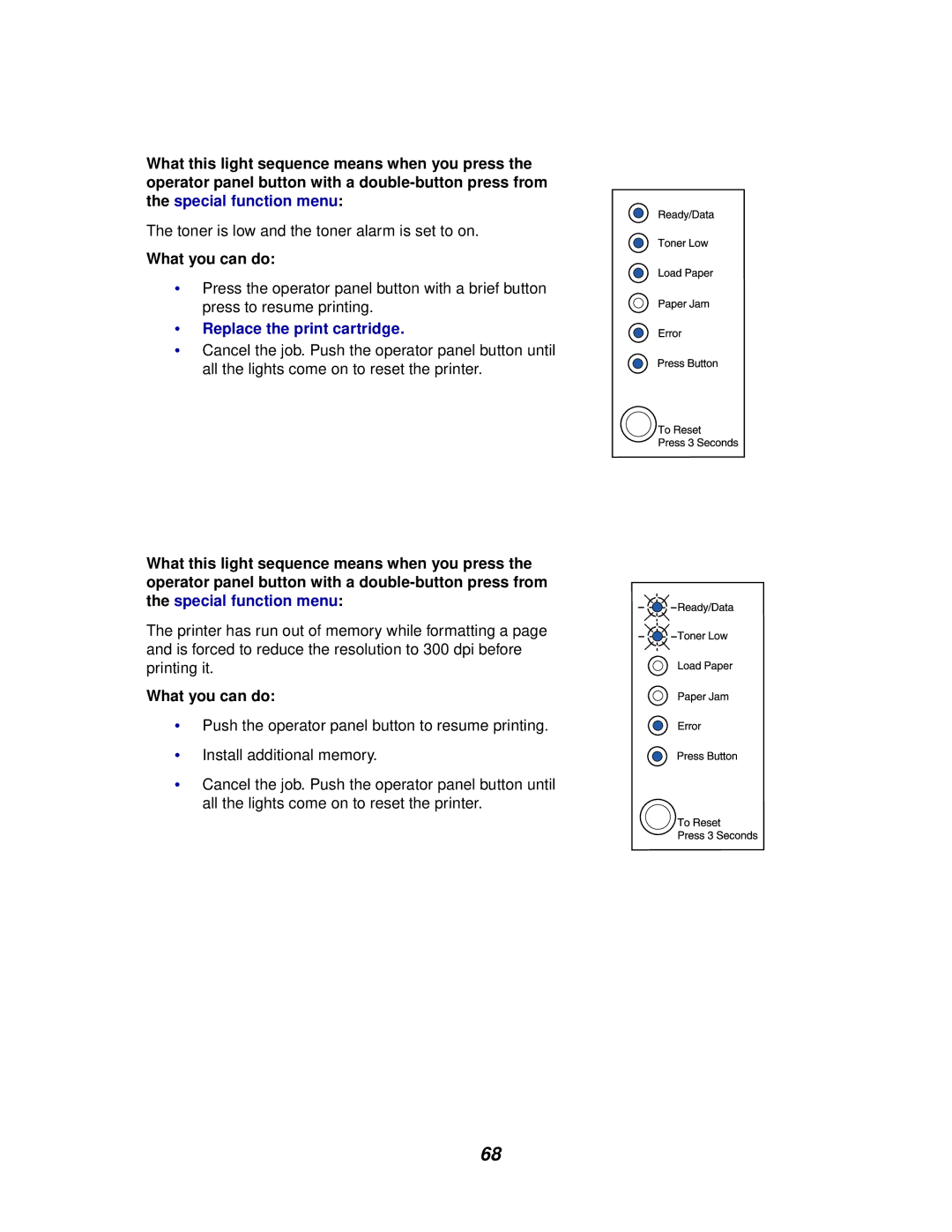 Lexmark E320/E322 manual Toner is low and the toner alarm is set to on 