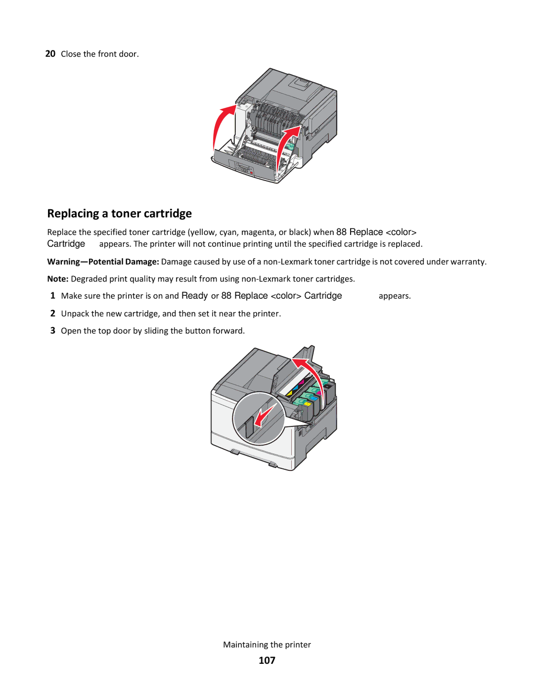 Lexmark 26B0002, gd2, gd1, dn1, dn2, 43W, 439, 430, 544dn, 544n, 5025, 26C0104, 26C0000, 26C0050, xd2 Replacing a toner cartridge, 107 