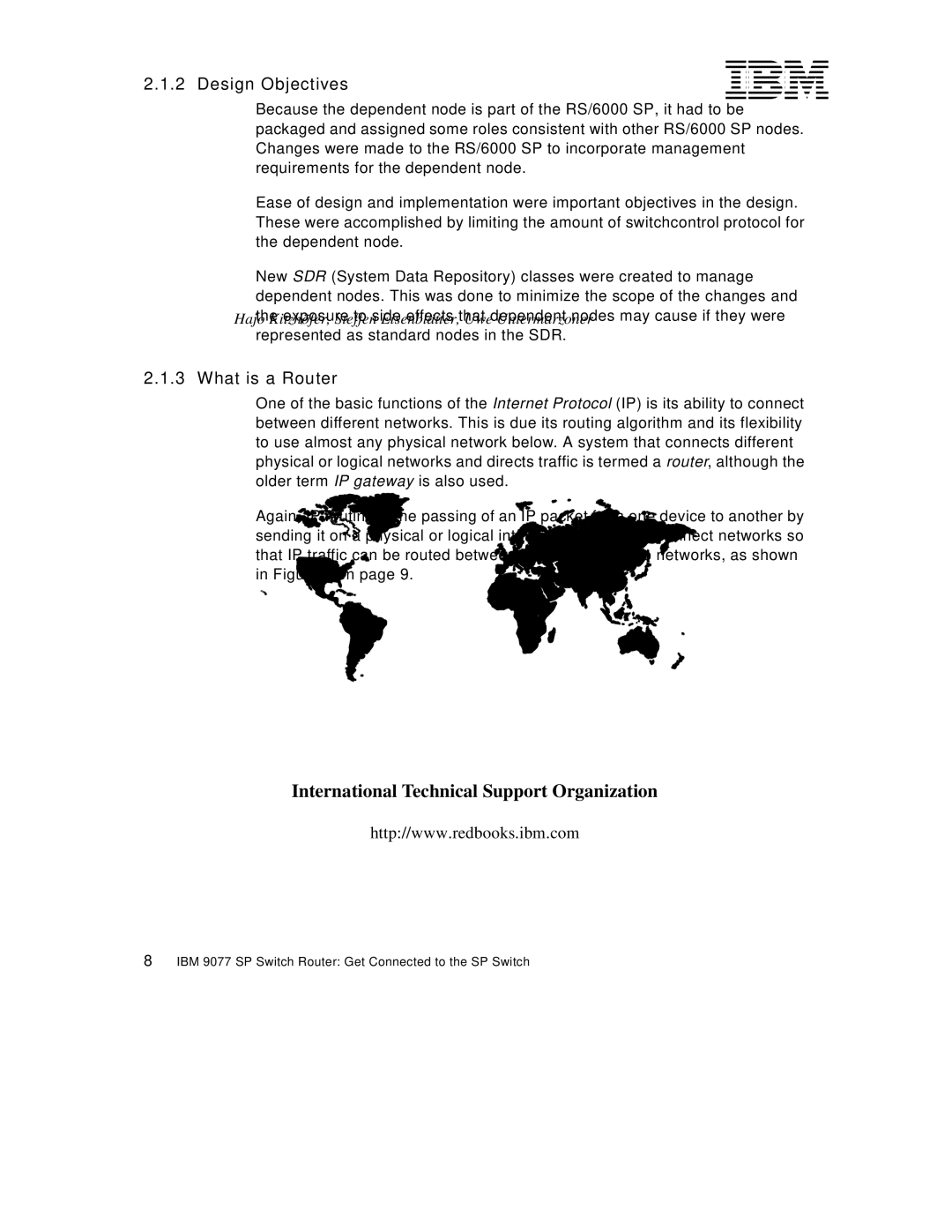 Lexmark IBM 9077 manual Design Objectives, What is a Router 