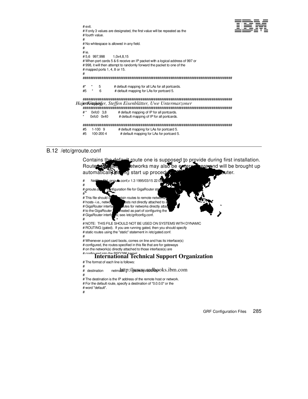 Lexmark IBM 9077 manual 12 /etc/grroute.conf, # Note this File should not be Used on Systems with Dynamic 