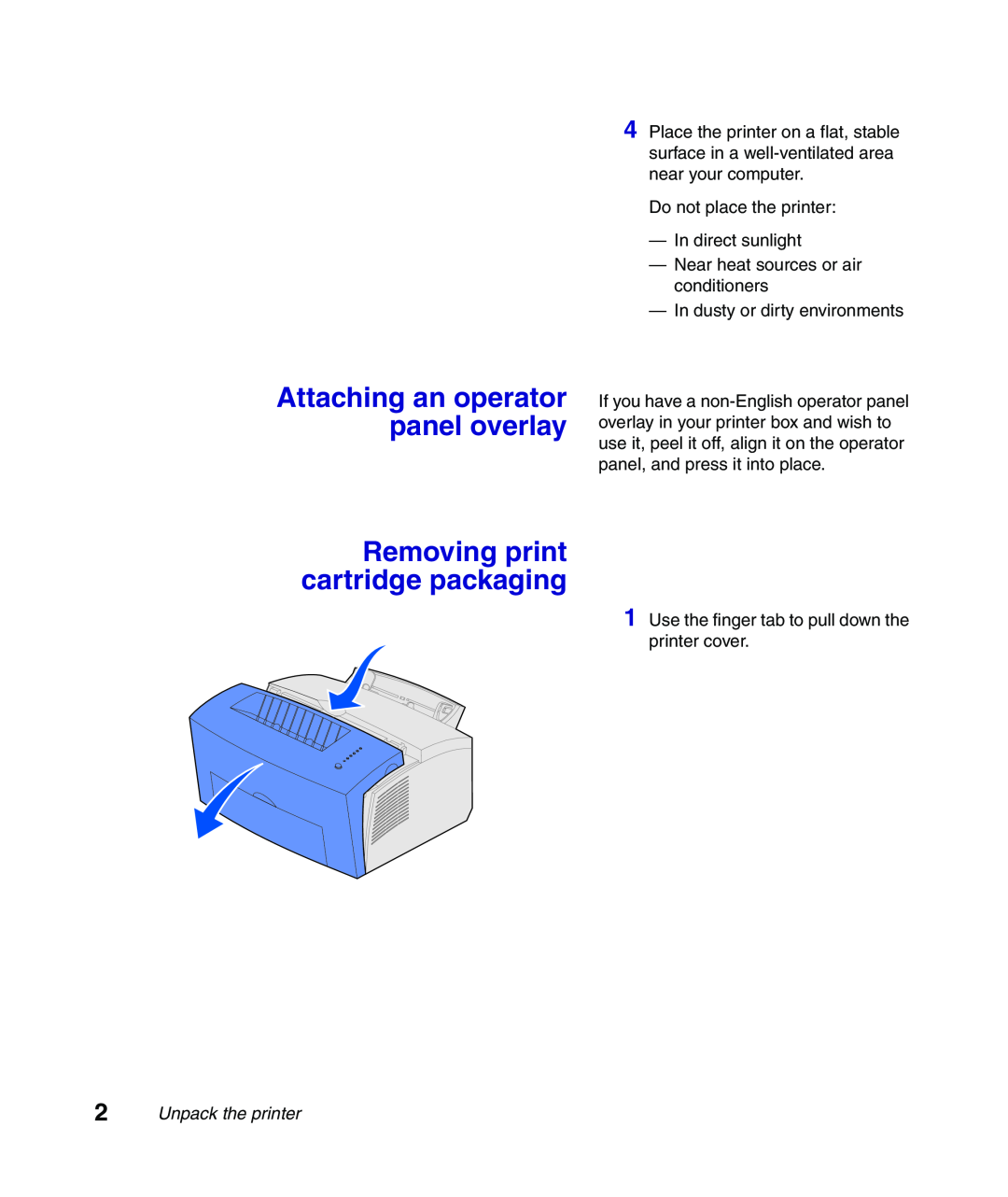 Lexmark Infoprint 1116 Attaching an operator panel overlay, Removing print cartridge packaging, Unpack the printer 