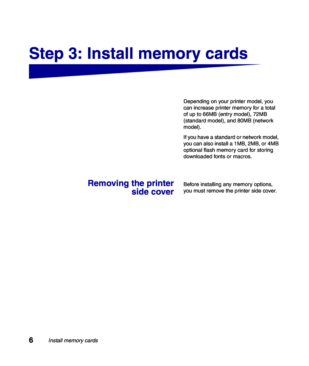 Lexmark Infoprint 1116 setup guide Install memory cards, Removing the printer side cover 