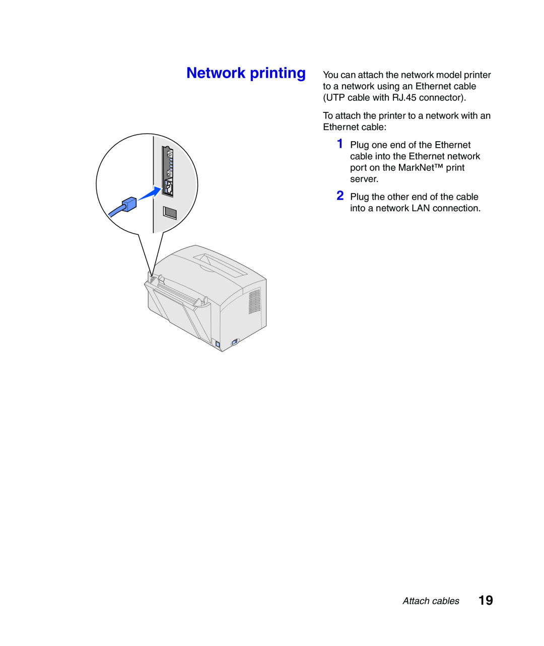 Lexmark Infoprint 1116 setup guide To attach the printer to a network with an Ethernet cable, Attach cables 