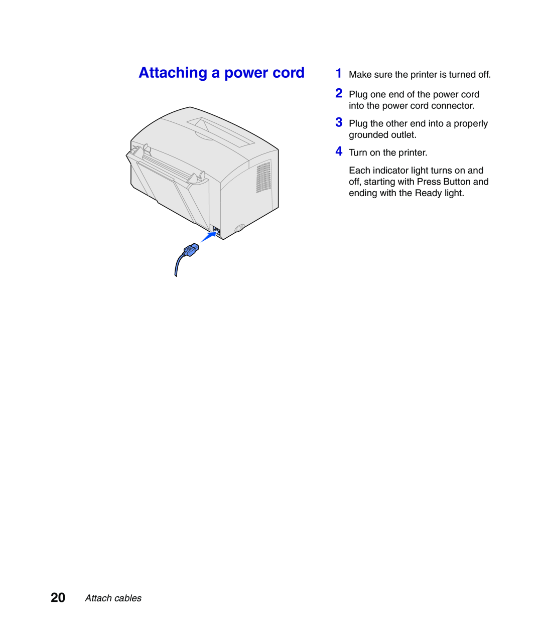 Lexmark Infoprint 1116 setup guide Attaching a power cord, Attach cables 
