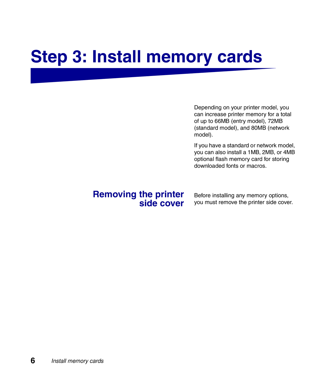 Lexmark Infoprint 1116 setup guide Install memory cards, Removing the printer side cover 