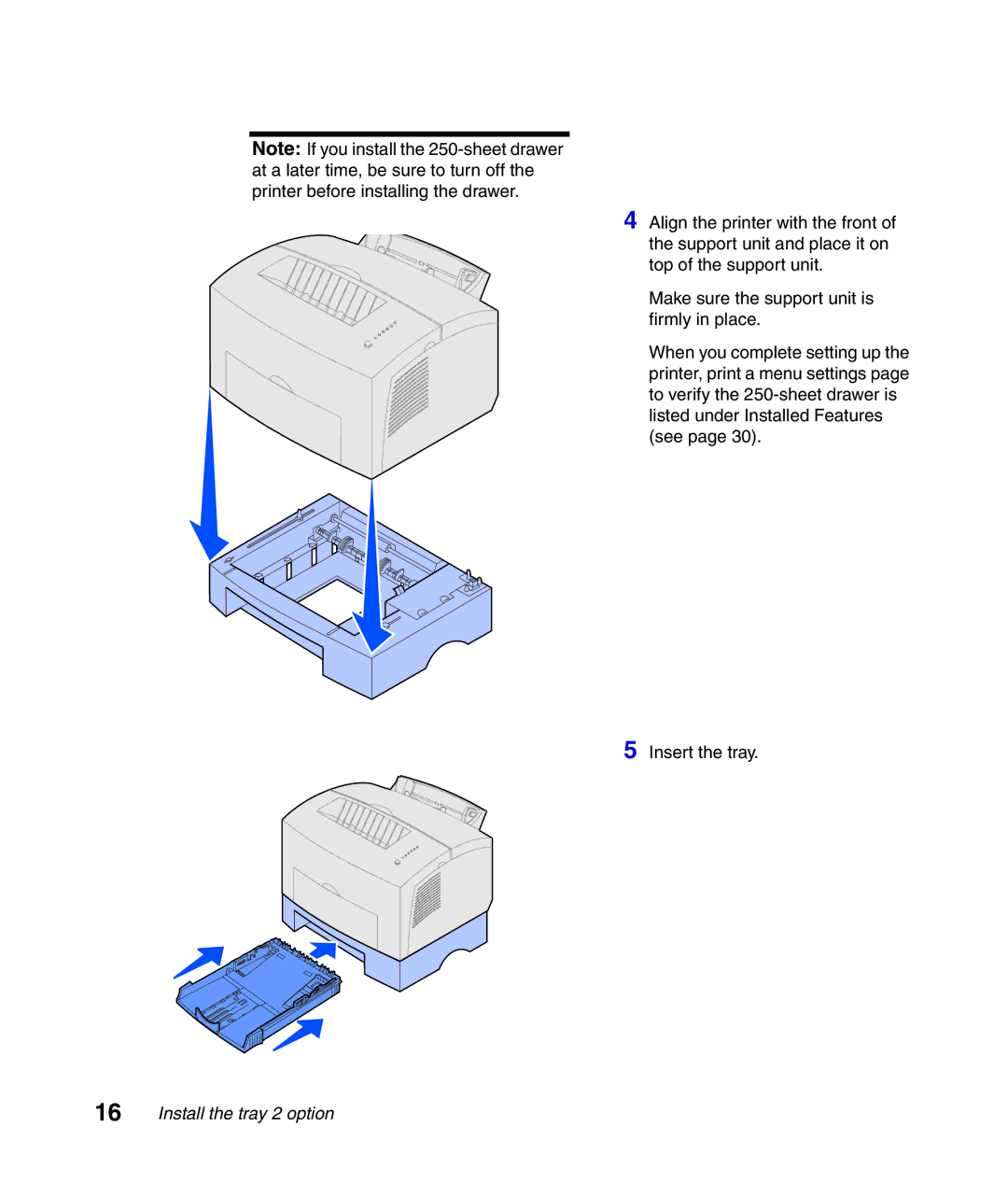 Lexmark Infoprint 1116 setup guide Install the tray 2 option 