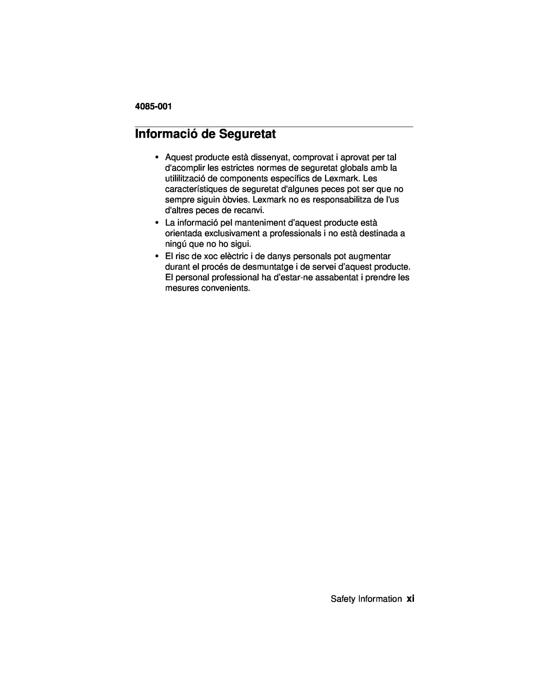 Lexmark Printer, J110 manual Informació de Seguretat, 4085-001 