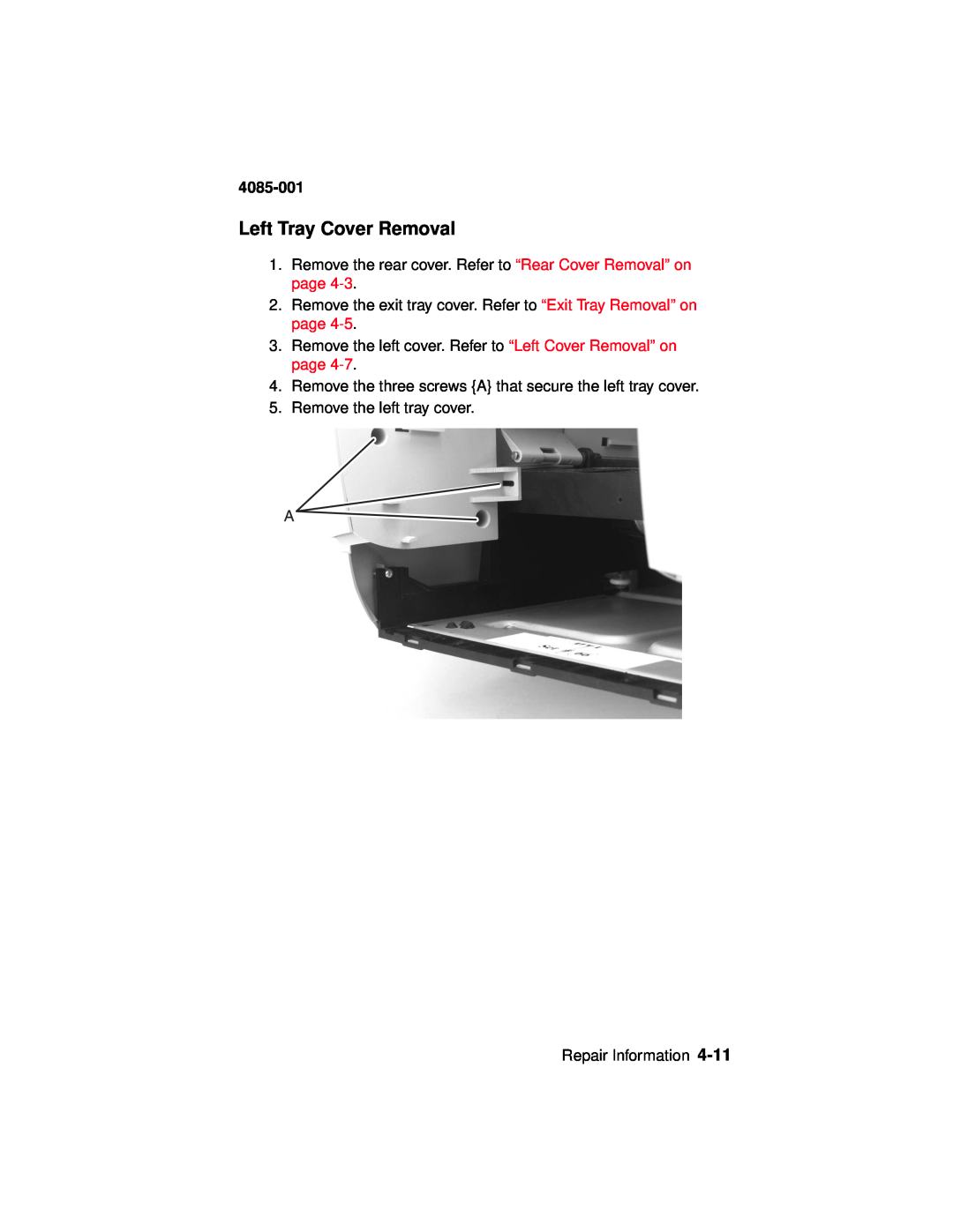 Lexmark Printer, J110 manual Left Tray Cover Removal, 4085-001 