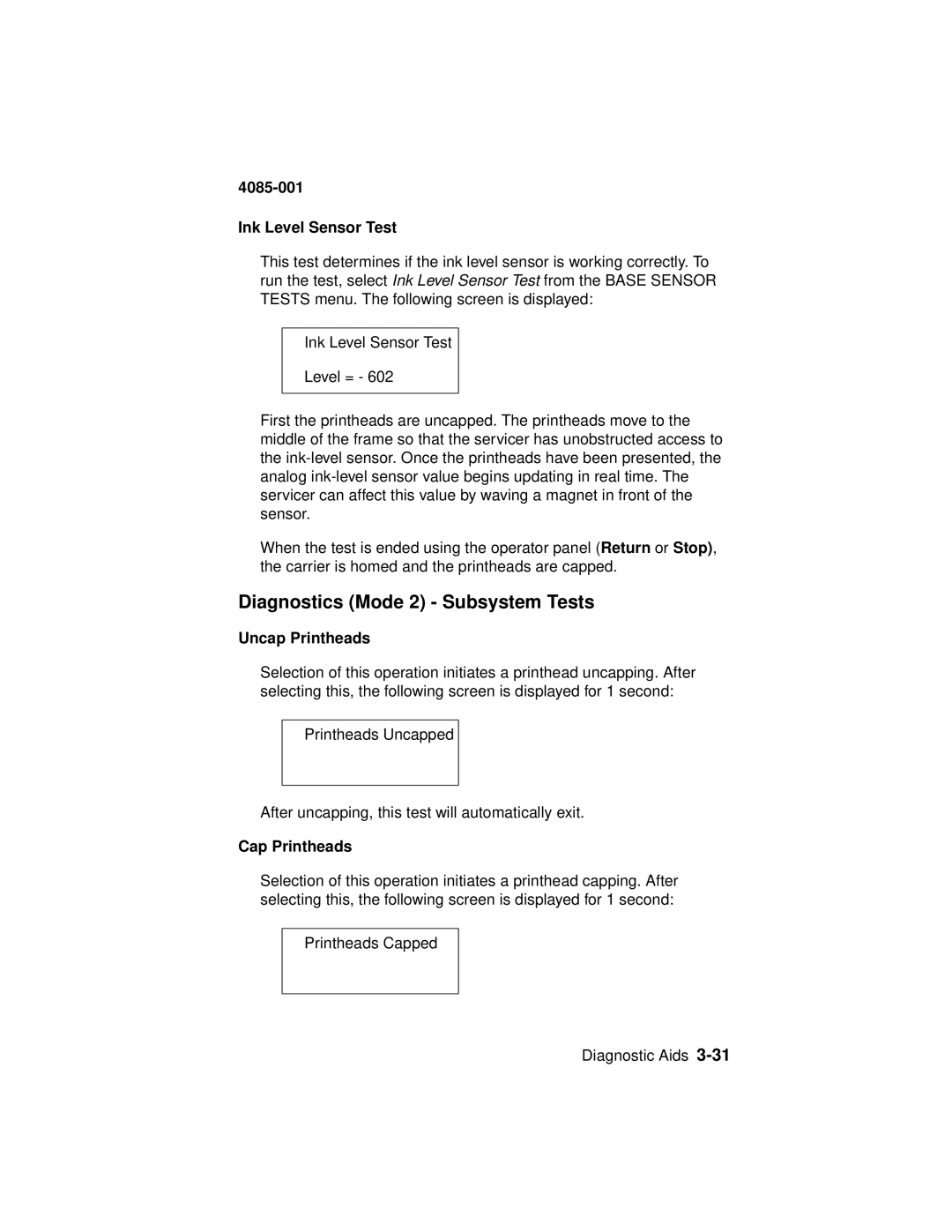 Lexmark Printer, J110 manual Diagnostics Mode 2 Subsystem Tests, Ink Level Sensor Test, Uncap Printheads, Cap Printheads 
