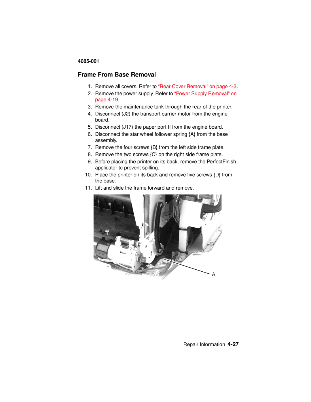 Lexmark Printer, J110 manual Frame From Base Removal, Remove all covers. Refer to Rear Cover Removal on 