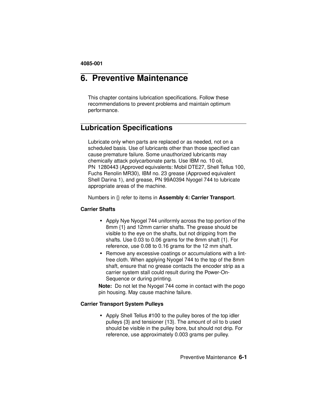 Lexmark Printer, J110 manual Lubrication Specifications, Carrier Shafts, Carrier Transport System Pulleys 