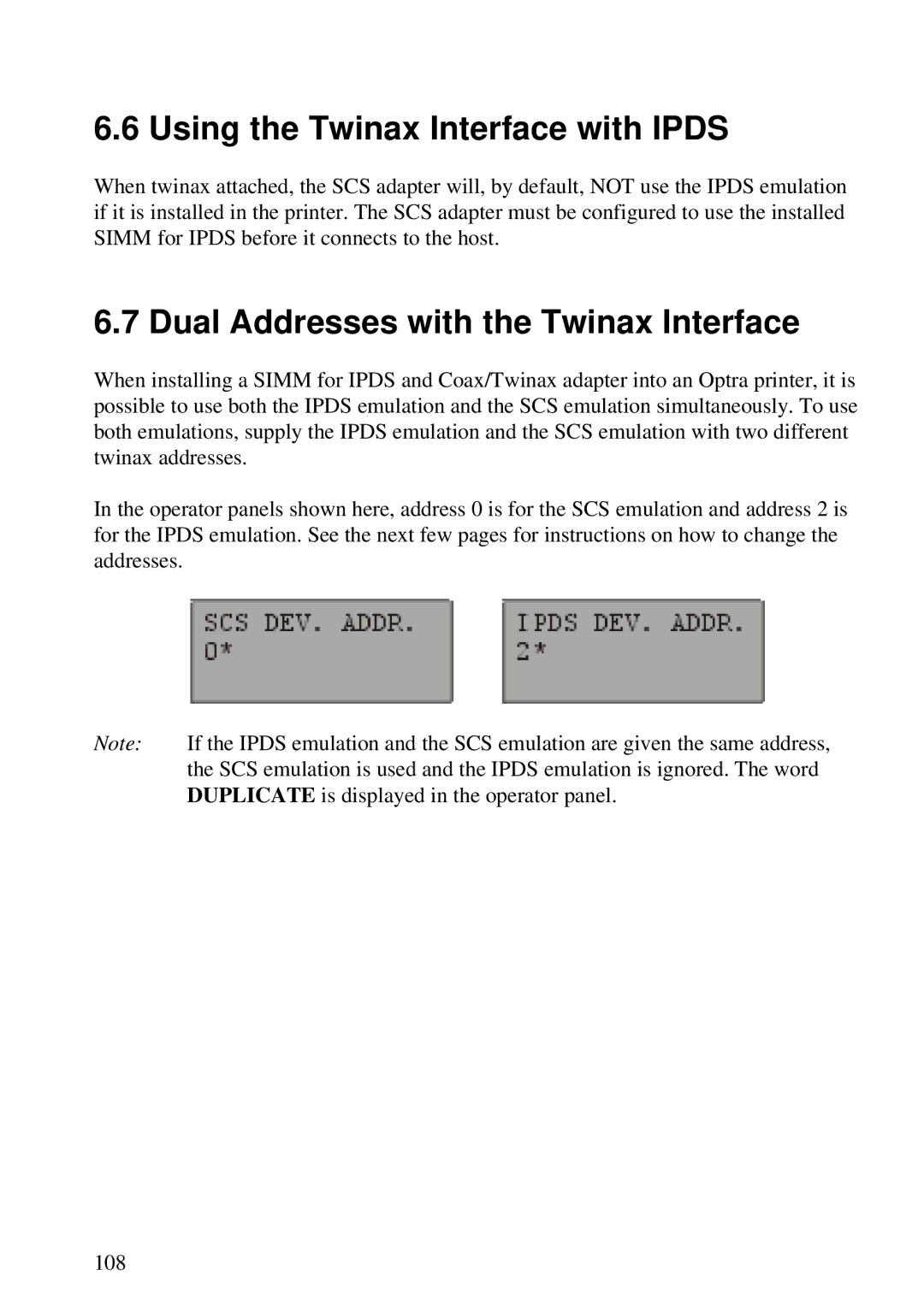 Lexmark K 1220, Se 3455 manual Using the Twinax Interface with Ipds, Dual Addresses with the Twinax Interface 