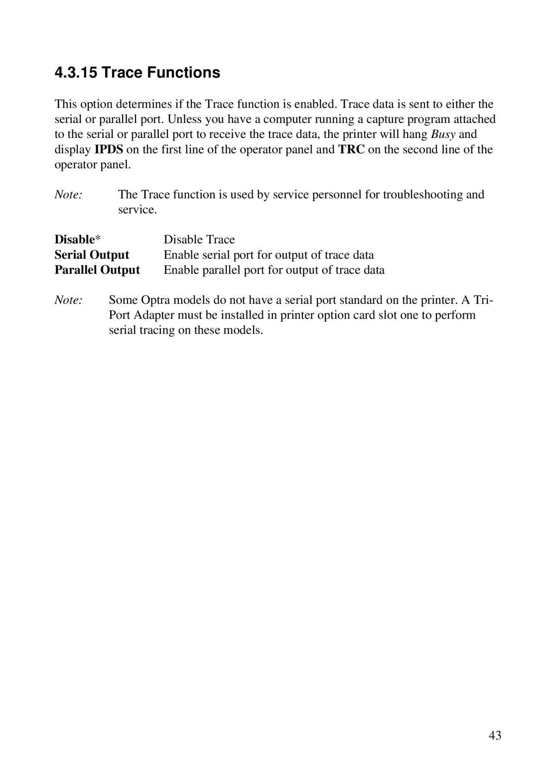 Lexmark Se 3455, K 1220 manual Trace Functions, Disable, Serial Output, Parallel Output 