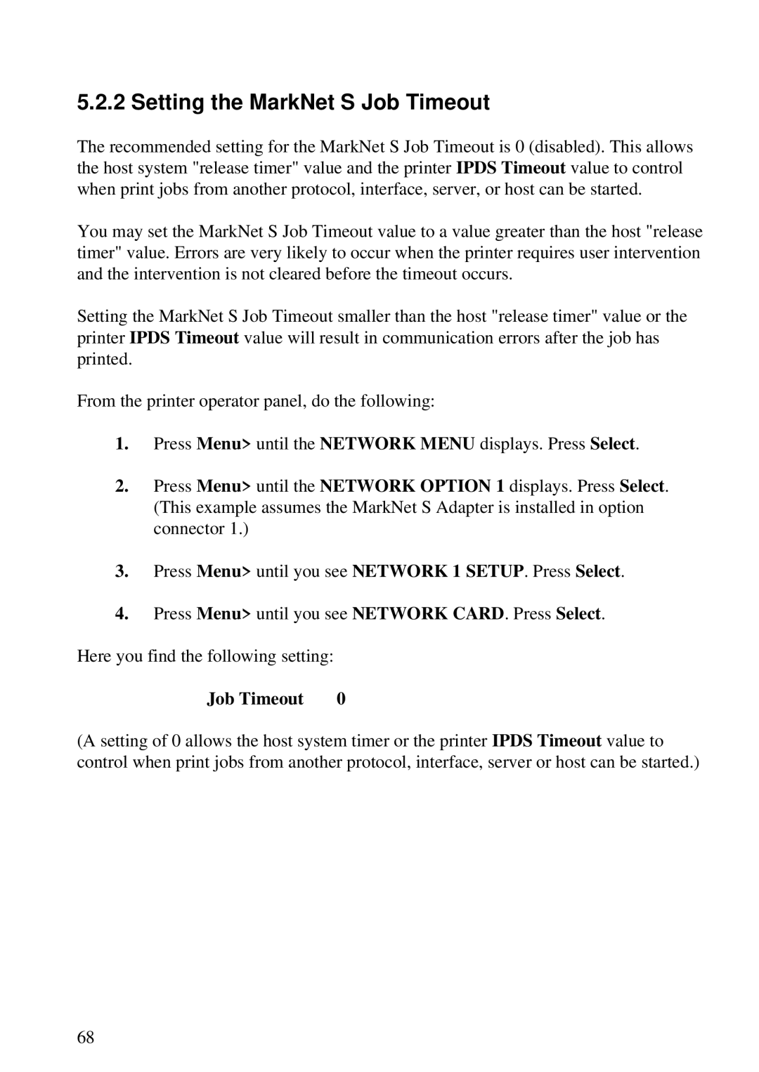 Lexmark K 1220, Se 3455 manual Setting the MarkNet S Job Timeout 