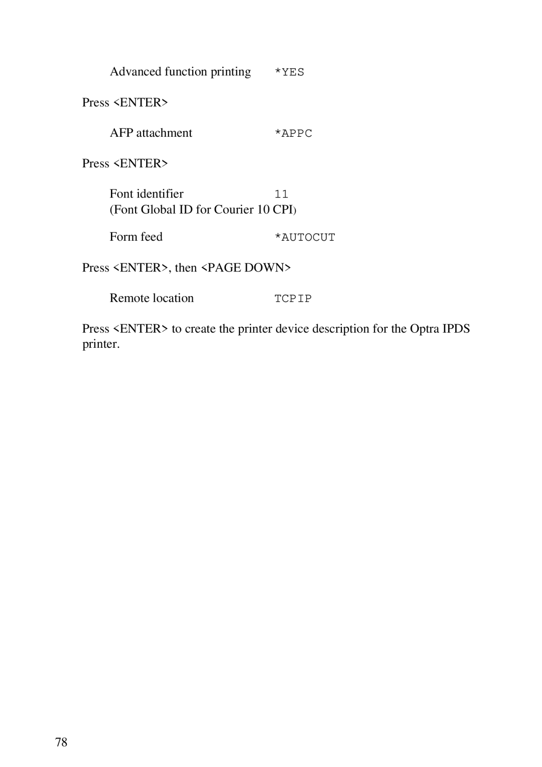 Lexmark K 1220, Se 3455 manual Press ENTER, then page Down Remote location 