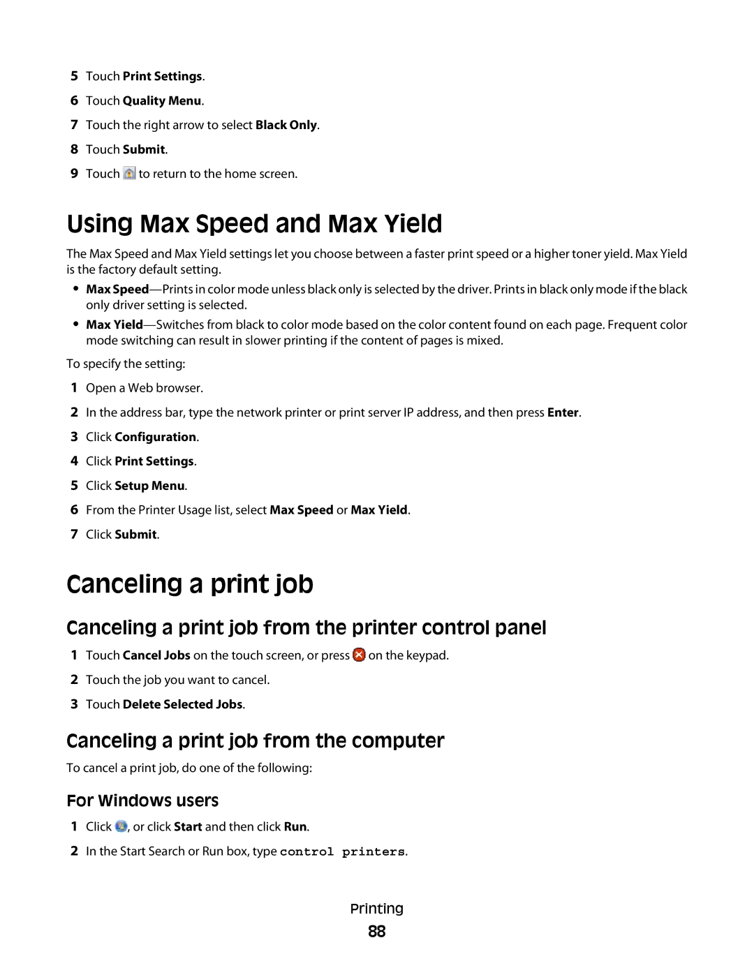 Lexmark MS00859, MS00853, MS00850 Using Max Speed and Max Yield, Canceling a print job from the printer control panel 