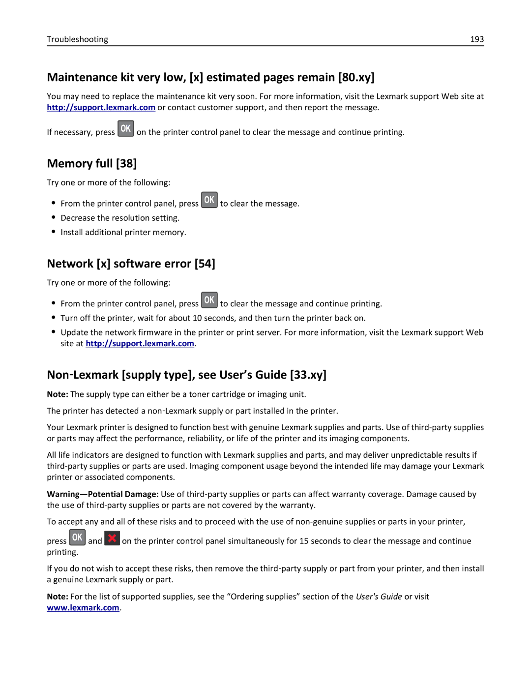 Lexmark MS832, MS835, MS710 Maintenance kit very low, x estimated pages remain 80.xy, Memory full, Network x software error 