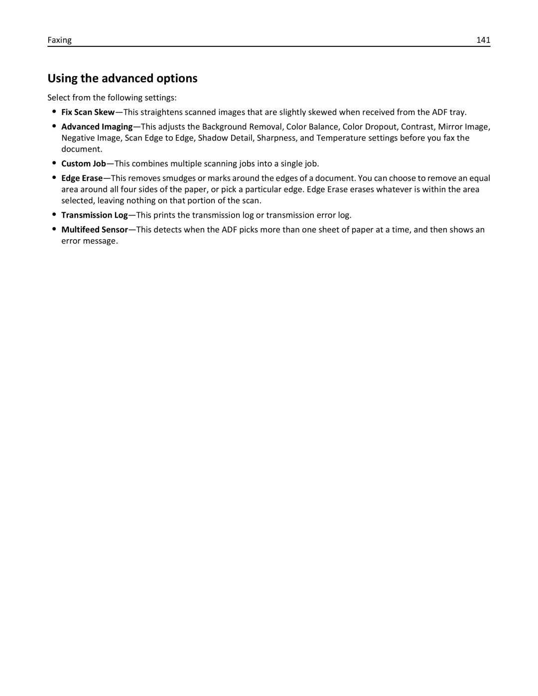 Lexmark MX6500E manual Using the advanced options, Faxing 141 