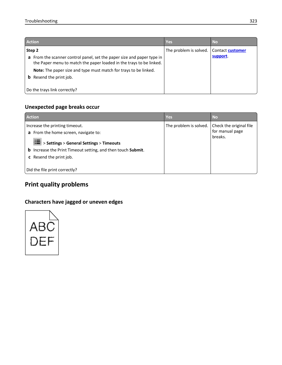 Lexmark MX6500E manual Print quality problems, Unexpected page breaks occur, Characters have jagged or uneven edges 