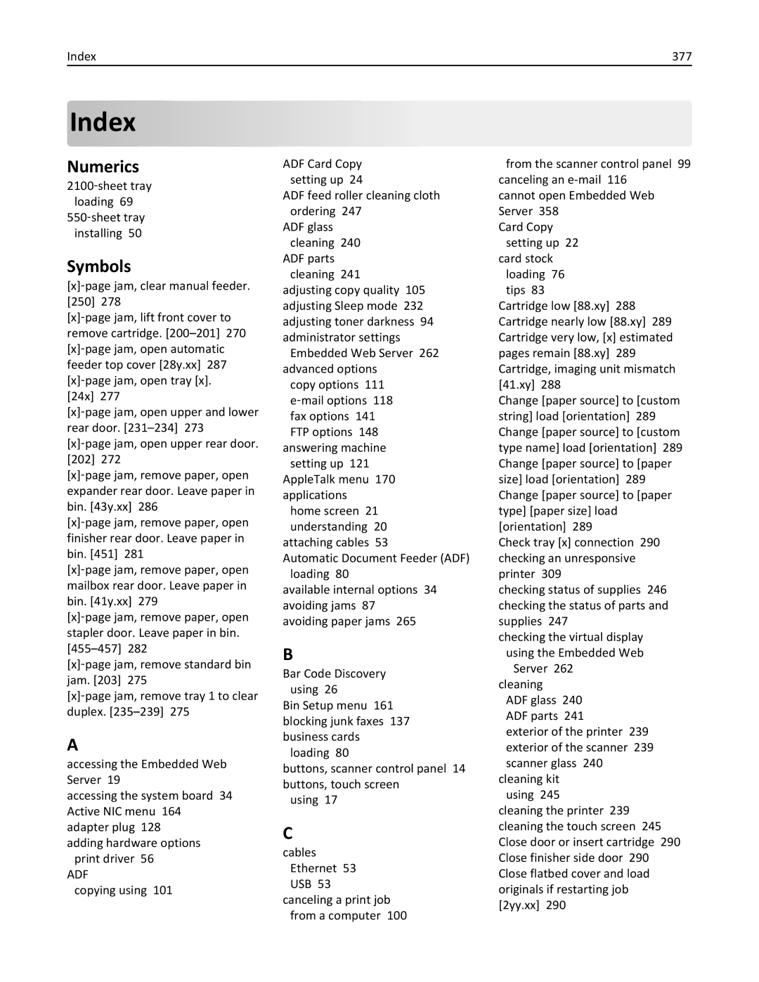 Lexmark MX6500E manual Numerics, Symbols, Index 377, 2100‑sheet tray loading 69 550‑sheet tray installing 