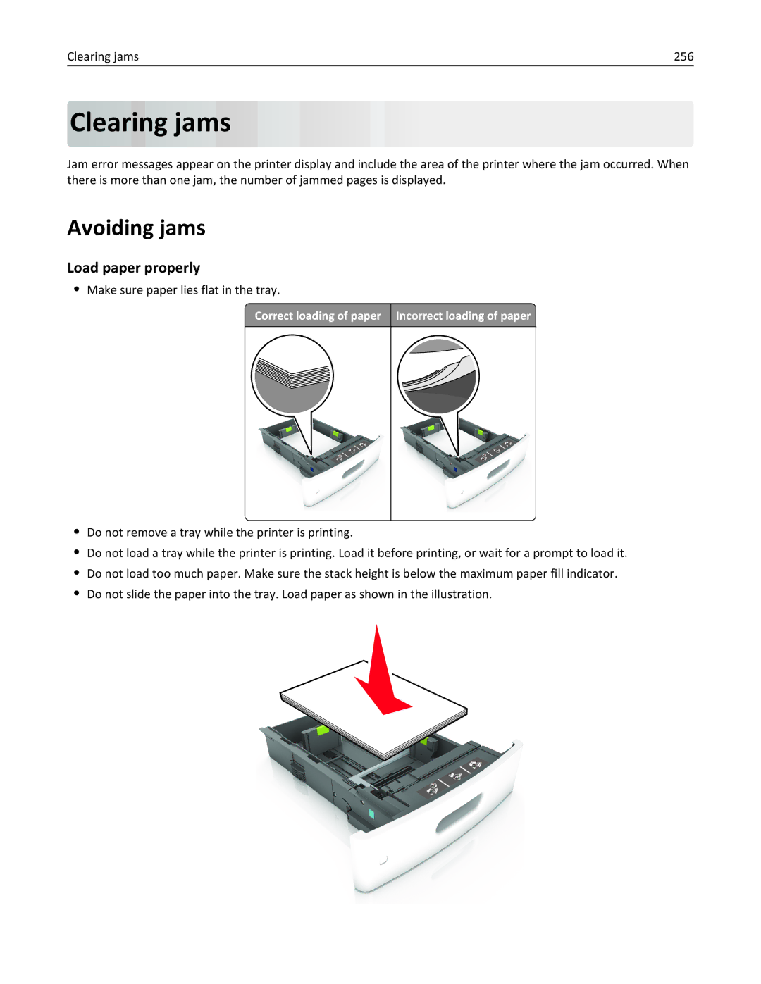 Lexmark MX710DHE, 237 Avoiding jams, Load paper properly, Clearing jams 256, Make sure paper lies flat in the tray 