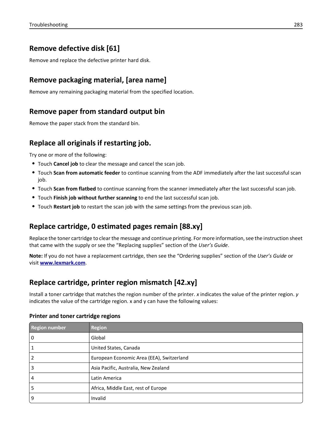 Lexmark 237, MX710DHE Remove defective disk, Remove packaging material, area name, Remove paper from standard output bin 