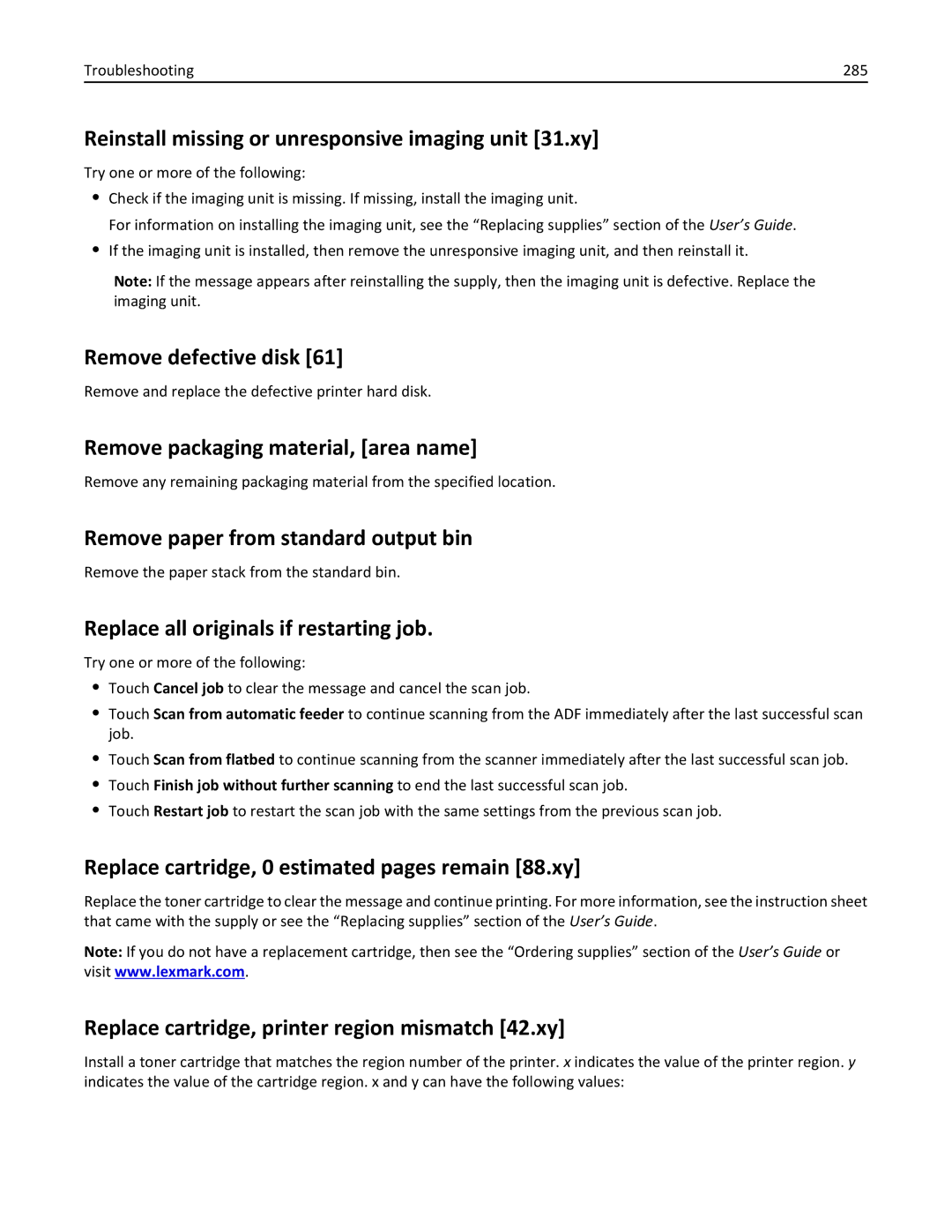 Lexmark 24T7406, MX711DTHE, MX710DE, MX711DE Reinstall missing or unresponsive imaging unit 31.xy, Remove defective disk 