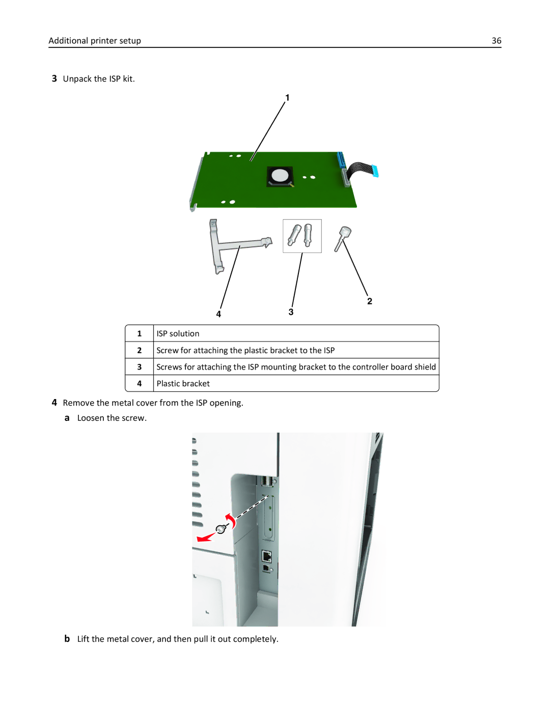 Lexmark MX810DFE, 836, 24T0041 manual Additional printer setup Unpack the ISP kit 