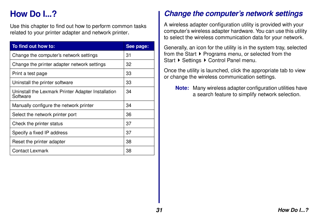 Lexmark N5 manual How Do I...?, Change the computer’s network settings 