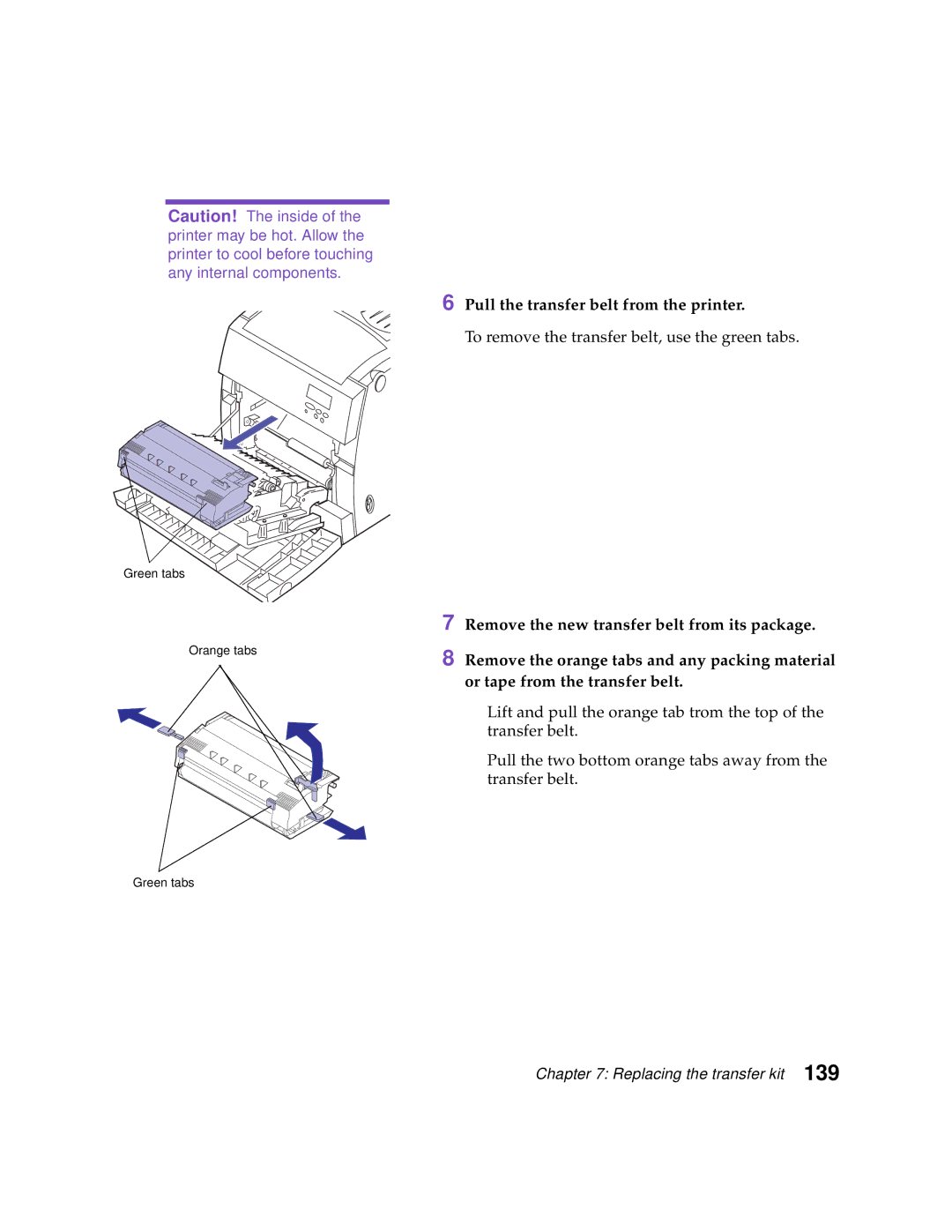 Lexmark Optra C710 manual Pull the transfer belt from the printer 