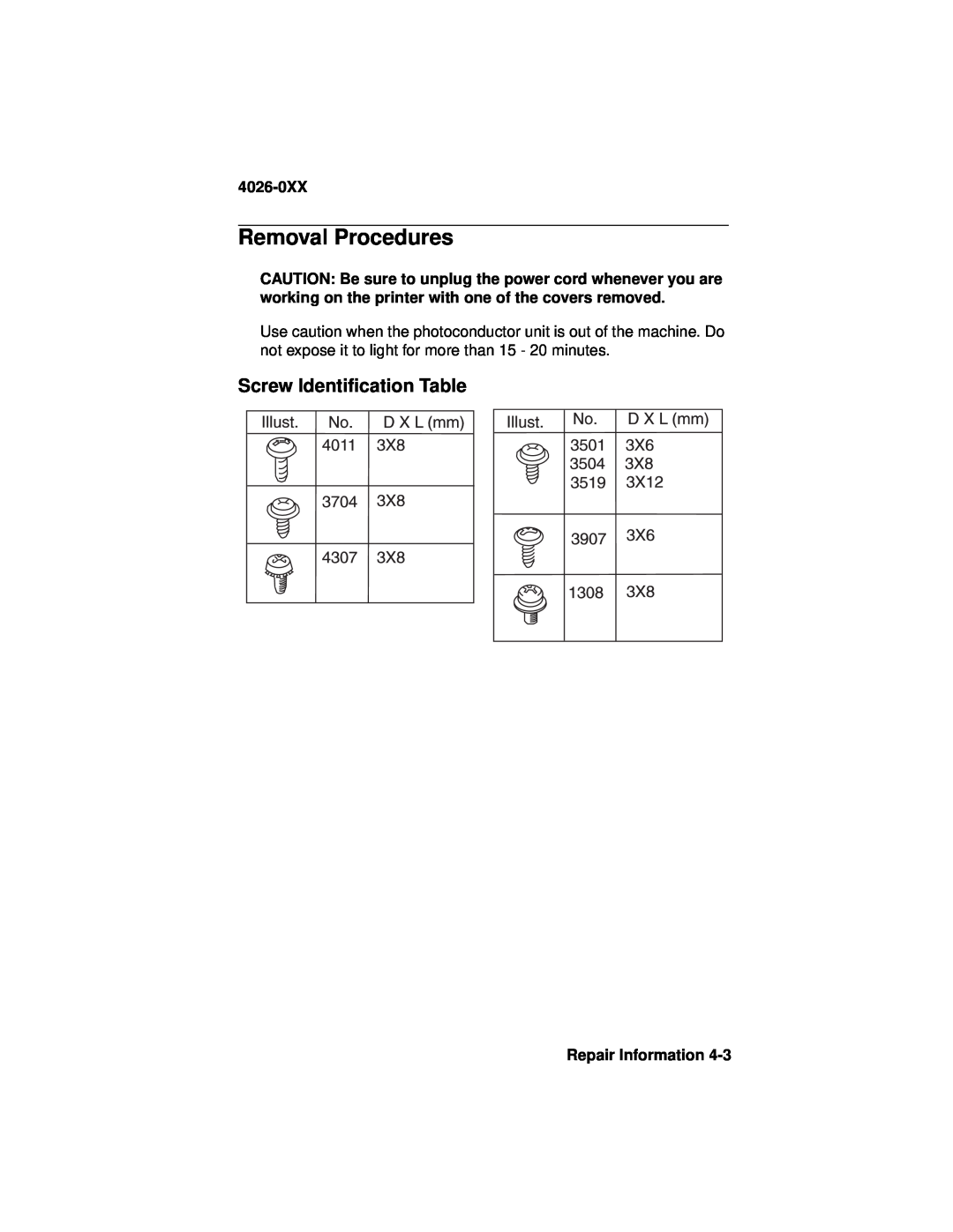 Lexmark OptraTM manual Removal Procedures, Screw Identification Table, 4026-0XX, Repair Information 