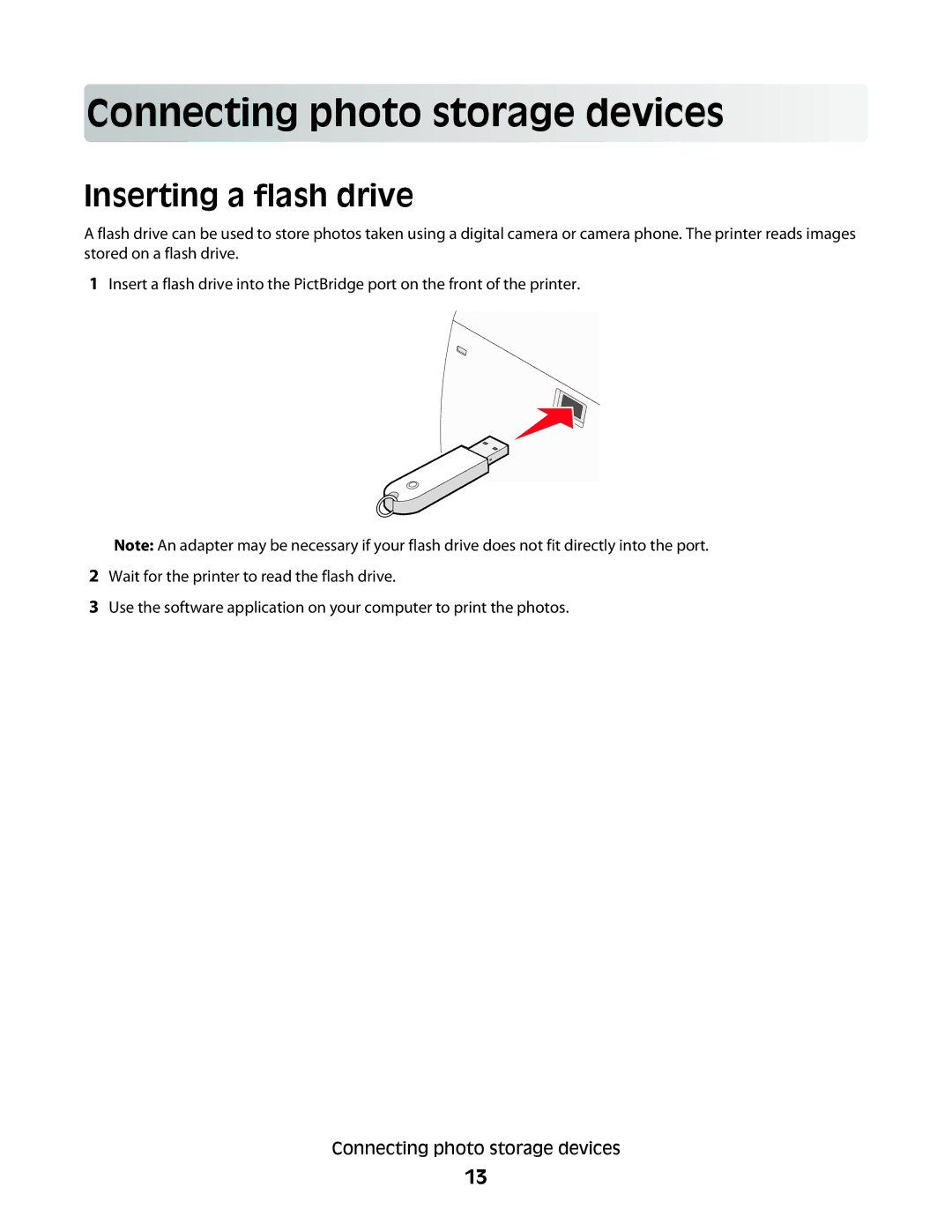 Lexmark P200 Series manual Con nectin g ph oto s t o ra ge d ev ic es, Inserting a flash drive 