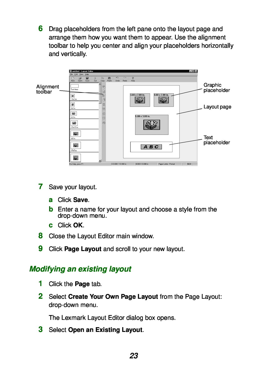 Lexmark P700 manual Modifying an existing layout, Select Open an Existing Layout 