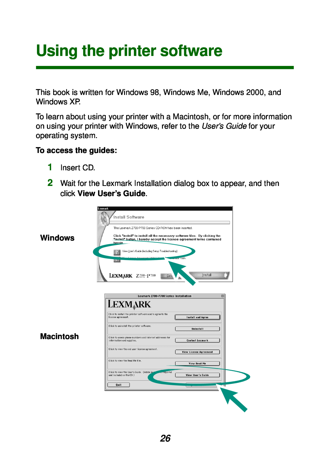 Lexmark P700 manual Using the printer software, To access the guides, Windows Macintosh 