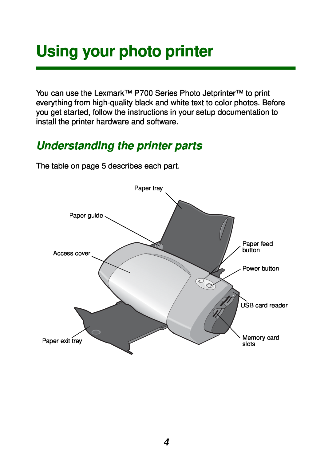 Lexmark P700 manual Using your photo printer, Understanding the printer parts 