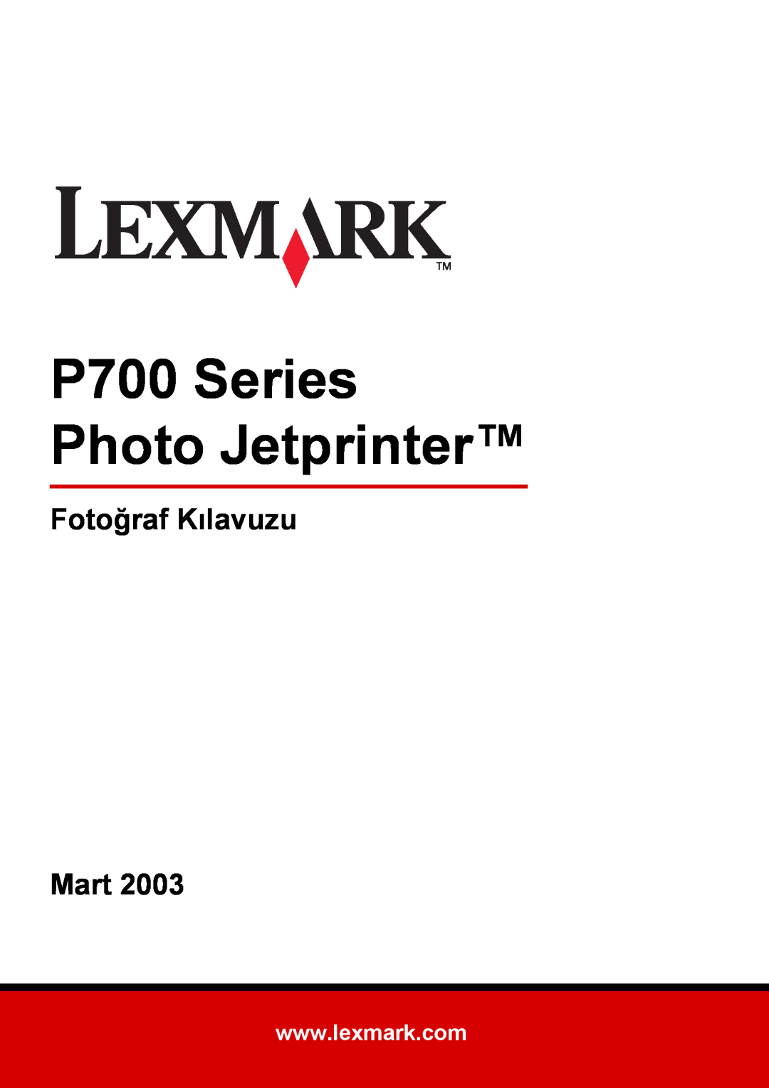 Lexmark manual P700 Series Photo Jetprinter, Fotoğraf Kılavuzu Mart 